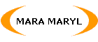 MARA MARYL